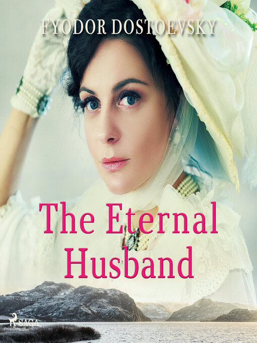 Title details for The Eternal Husband by Fyodor Dostoevsky - Available